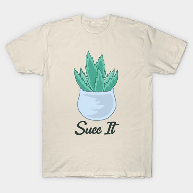 Succ It T-Shirt by Woah_Jonny